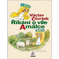 Říkání o víle Amálce - Václav Čtvrtek