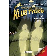 Klub Tygrů Útok z vesmíru - Thomas C. Brezina