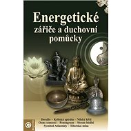 Energetické zářiče a duchovní pomůcky - 