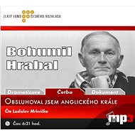 Obsluhoval jsem anglického krále: CD mp3 - Audiokniha na CD