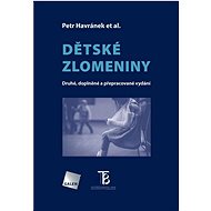 Dětské zlomeniny - Petr Havránek