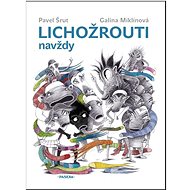 Lichožrouti navždy - Audiokniha na CD