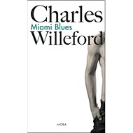Miami Blues - Charles Willeford