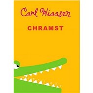 Chramst - Carl Hiaasen
