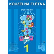 Kouzelná flétna 1 + CD - Dalibor Bárta