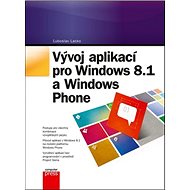 Vývoj aplikací pro Windows 8.1 a Windows Phone - Ľuboslav Lacko