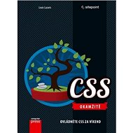 CSS Okamžitě: Ovládněte CSS za víkend - Louis Lazaris