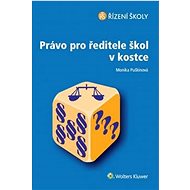 Právo pro ředitele škol v kostce - Monika Puškinová