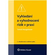 Vyhledání a vyhodnocení rizik - Tomáš Neugebauer