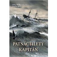 Patnáctiletý kapitán - Jules Verne; Ondřej Neff; Zdeněk Burian