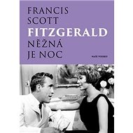 Něžná je noc - Francis Scott Fitzgerald