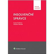 Insolvenční správce - Zuzana Šnoblová; Vítězslav Němčák