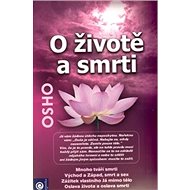 O životě a smrti - Osho