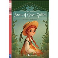 Anne of Green Gables - Lucy Maud Montgomeryová  Lucy Maud Montgomeryová