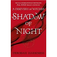 All Souls Trilogy 2. Shadow of Night - Deborah Harkness