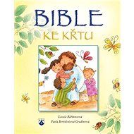 Bible ke křtu - Lizzie Ribbonsová; Paola Bertoliniová Grudinová