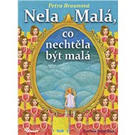 Nela Malá, co nechtěla být malá - 