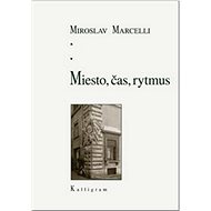 Miesto, čas, rytmus - 