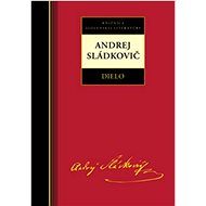 Andrej Sládkovič Dielo - 