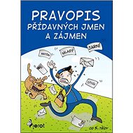 Pravopis Přídavných jmen a zájmen - Petr Šulc