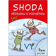 Shoda Přísudku s podmětem - Petr Šulc
