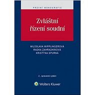 Zvláštní řízení soudní - Miloslava Wipplingerová; Radka Zahradníková; Kristýna Spurná