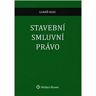 Stavební smluvní právo - Lukáš Klee