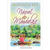 Návrat do Mandalaye - Ley Rosanna