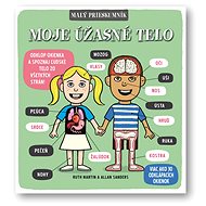 Malý prieskumník - Moje úžasné telo - 