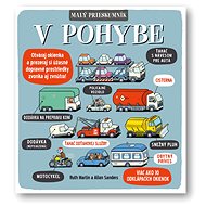 V pohybe Malý prieskumník - 