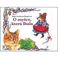 O myšce, která lhala - Marie Szottková Bergerová