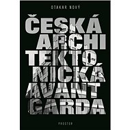 Česká architektonická avantgarda - Otakar Nový