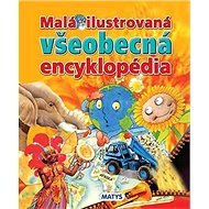 Malá ilustrovaná všeobecná encyklopédia - 