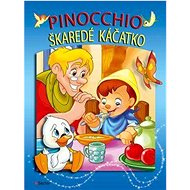 Pinocchio Škaredé káčatko - 
