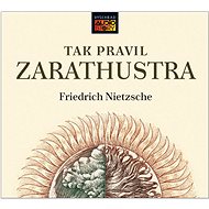 Tak pravil Zarathustra - Audiokniha na CD