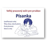 Písanka – veľký pracovný zošit pre prvákov - 