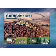 Šariš z neba: Šariš from heaven - Milan Paprčka