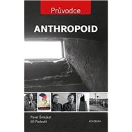 Anthropoid - Jiří Padevět; Pavel Šmejkal
