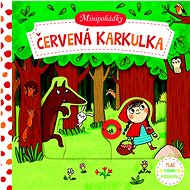 Minipohádky: Červená karkulka - 