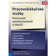 Pracovnělékařské služby - Bořivoj Šubrt; Milan Tuček