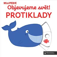 Objevujeme svět! Protiklady: MiniPEDIE - 