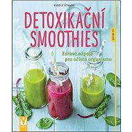 Detoxikační smoothies - Nicole Staabs