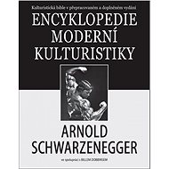 Encyklopedie moderní kulturistiky - Arnold Schwarzenegger
