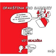 Opavština pro samouky - Vít Skalička