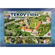 Tekov z neba: Tekov from Heaven - Milan Paprčka