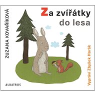 To the animals in the forest - CD Audiobooks