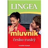 Česko-ruský mluvník: rozvažte si jazyk - 
