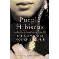 Purple Hibiscus - Chimamanda Ngozi Adichie