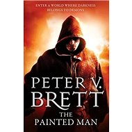 The Demon Cycle 1. The Painted Man - Peter V. Brett