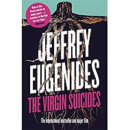 The Virgin Suicides - Jeffrey Eugenides
